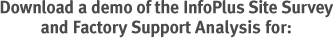 InfoPlus Site Survey and Factory Support Analysis for:
