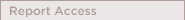 Report Access